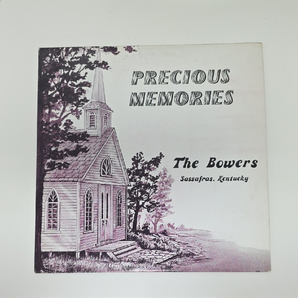 The Bowers Sassafras Kentucky Ky Southern Gospel Rare Private Country Xian